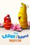 Download Film The Larva Island Movie (2020)